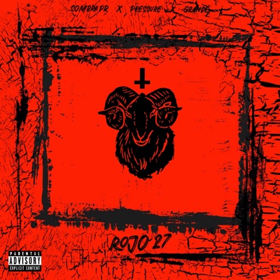  - Rojo 27 (feat. PRESSURE & GRANDE)