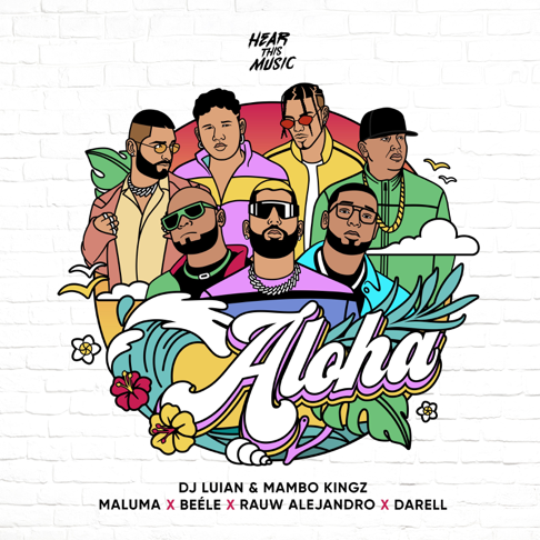 Maluma, rauwalejandro, Be&#233;le - Aloha (feat. Darell, Mambo Kingz & DJ Luian)