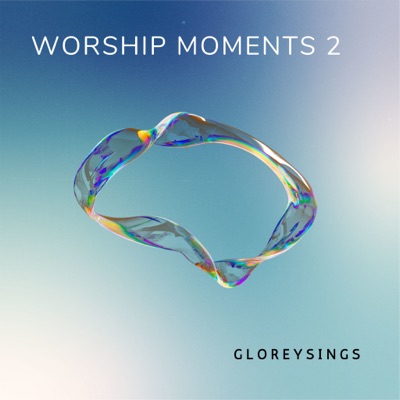  - Worship Moments 2