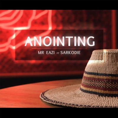  - Anointing (feat. Sarkodie)