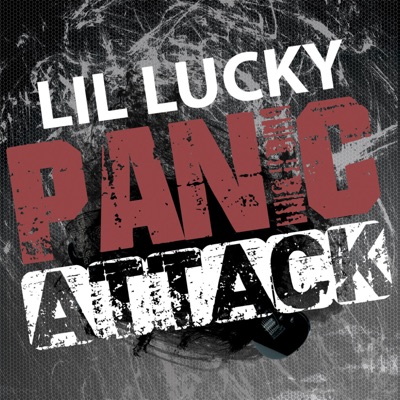 Lil Lucky - Panic Attack