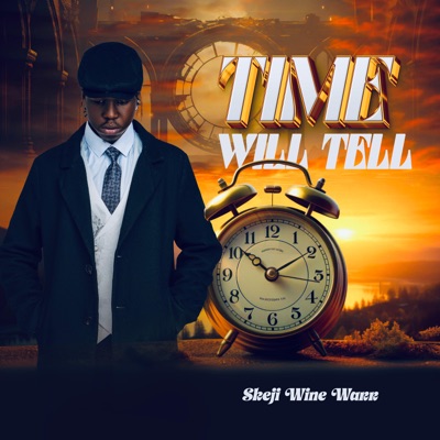  - Time Will Tell