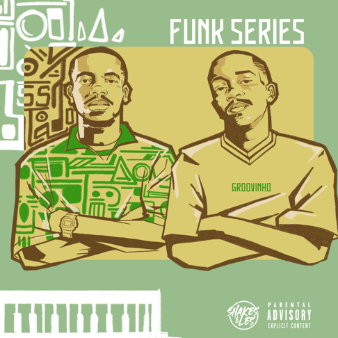 Shakes & Les - Funk Series