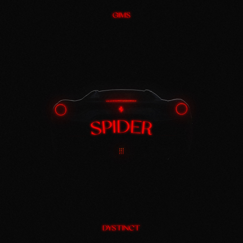 Gims, DYSTINCT - SPIDER