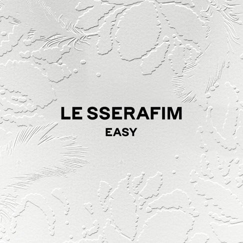 LE SSERAFIM - EASY