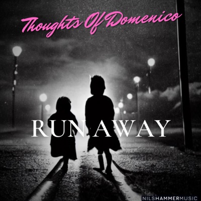  - Run Away