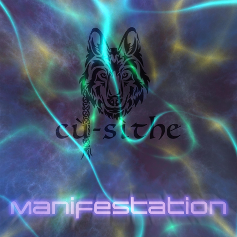 Cu Sithe - Manifestation