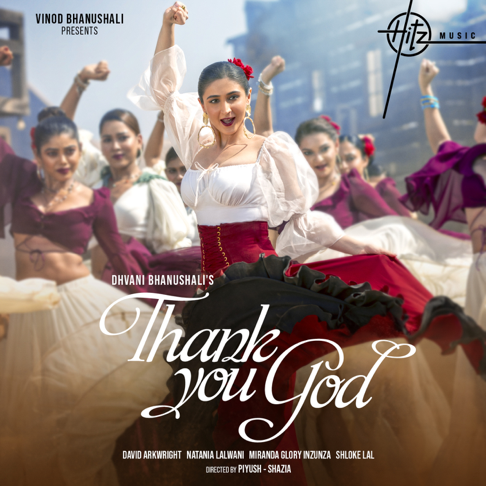 Dhvani Bhanushali, Shloke Lal - Thank You God (feat. David Arkwright)