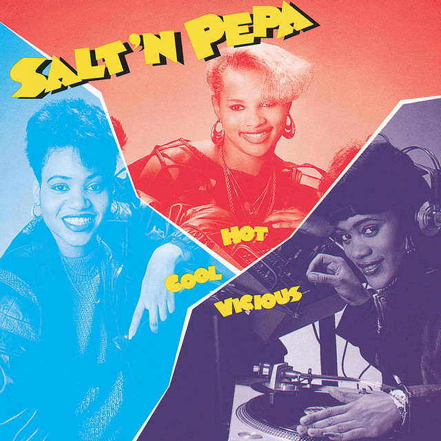 Salt-N-Pepa - Hot, Cool & Vicious