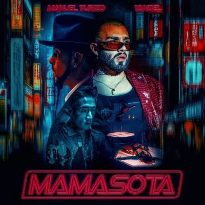 Manuel Turizo, yandel - Mamasota