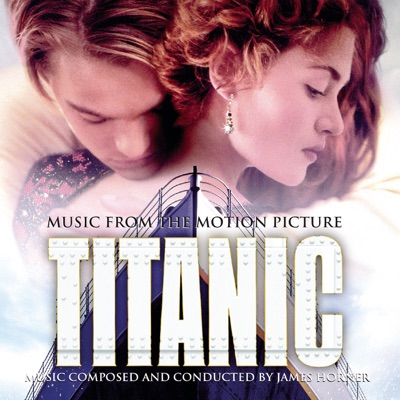 James Horner, Orchestra - Titanic (Music from the Motion Picture)