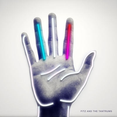 Fitz and The Tantrums - Fitz & The Tantrums