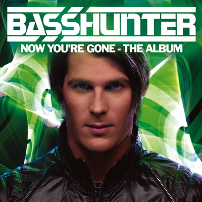 Basshunter, DJ Mental Theo's Bazzheadz - Now You're Gone