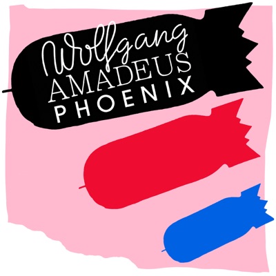  - Wolfgang Amadeus Phoenix