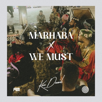  - Marhaba X We Must