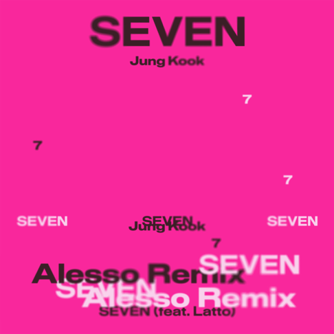 Jung Kook, BigLatto - Seven (Alesso Remix)