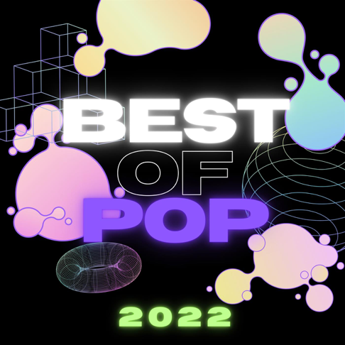  - Best of Pop 2022