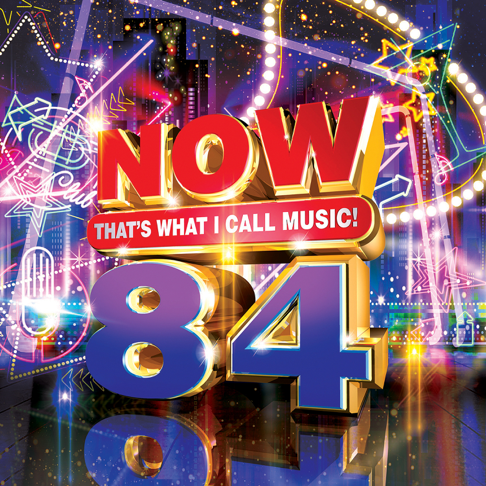  - NOW That's What I Call Music! Vol. 84