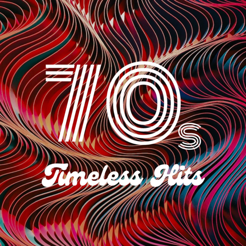  - 70s Timeless Hits