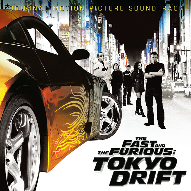 Various Artists - The Fast And The Furious: Tokyo Drift (Original Motion Picture Soundtrack)