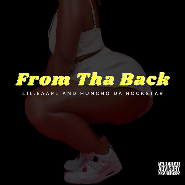 Lil.Eaarl - From Tha Back