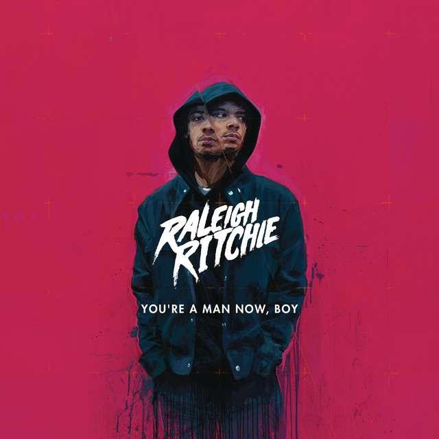 Raleigh Ritchie - You're a Man Now, Boy (Deluxe)