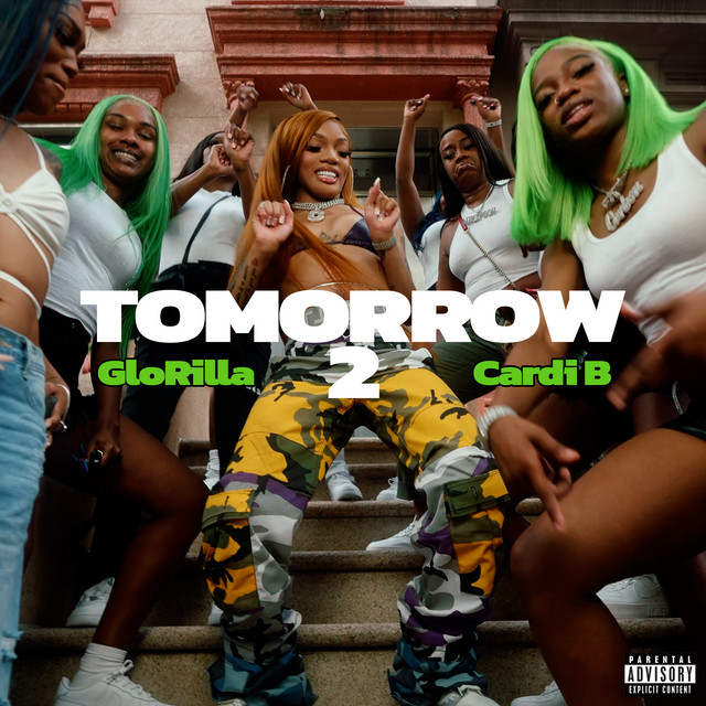 GloRilla, Cardi B - Tomorrow 2 (with Cardi B)