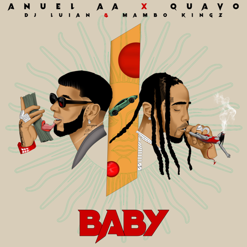 Anuel Aa, Quavo - Baby (feat. DJ Luian & Mambo Kingz)