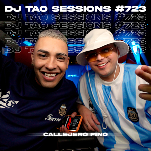 DJ Tao, Callejero Fino - CALLEJERO FINO DJ TAO Turreo Sessions #723