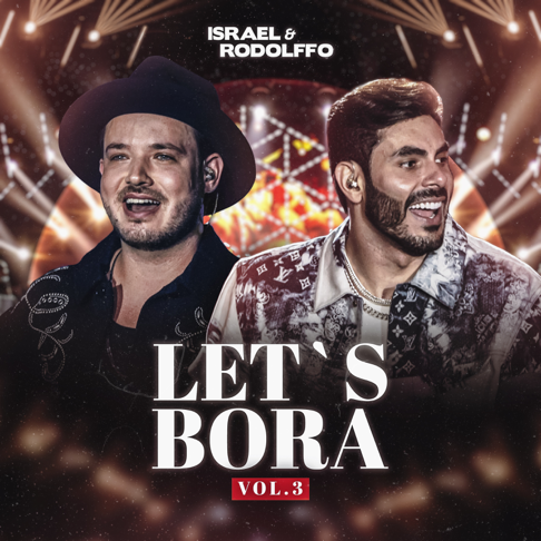 Israel & Rodolffo - Let's Bora, Vol. 3 (Ao Vivo)