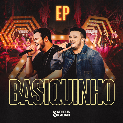 Matheus & Kauan - Basiquinho (Ao Vivo)