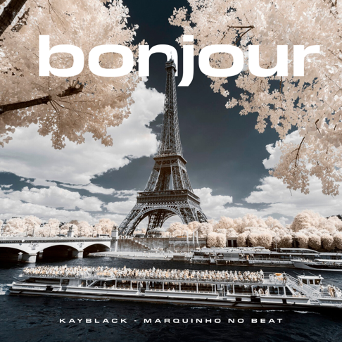 KayBlack, Marquinho no Beat - Bonjour