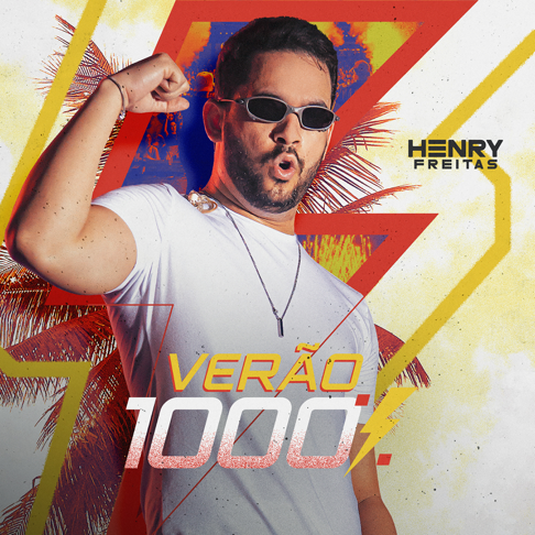 Henry Freitas - Ver&#227;o 1000%