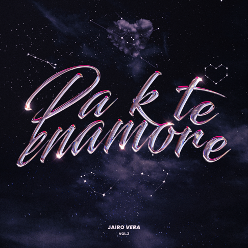 JAIRO VERA - PA K TE ENAMORE