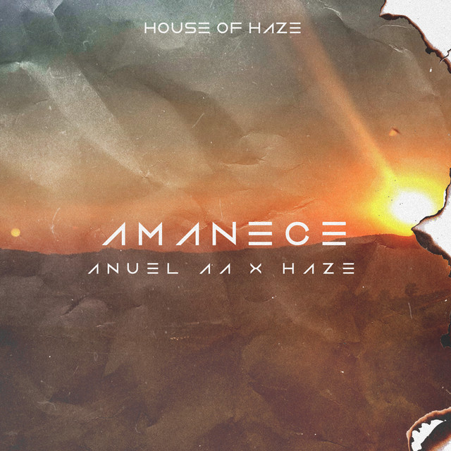 Anuel Aa, Haze - Amanece