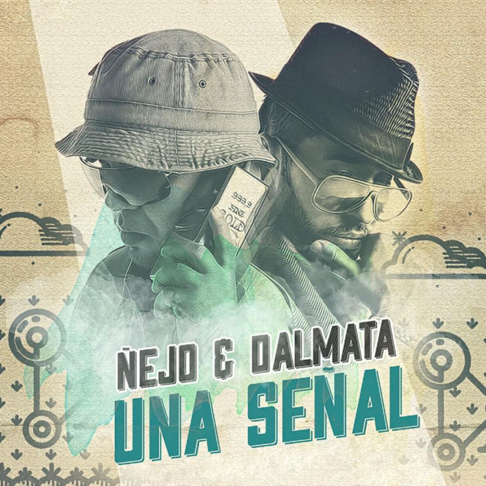 &#209;ejo & Dalmata - Se&#241;al De Vida