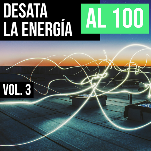  - Desata La Energ&#237;a Al 100 Vol. 3