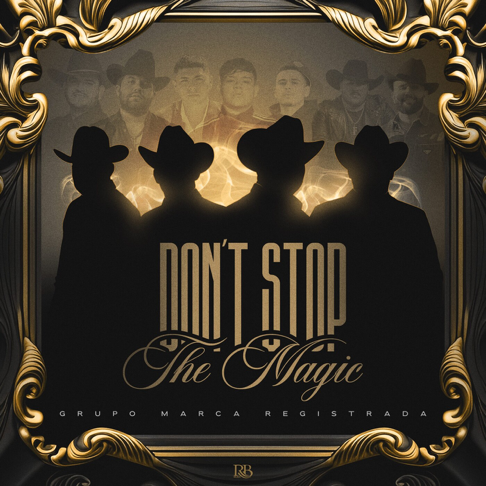 Grupo Marca Registrada - Don't Stop The Magic