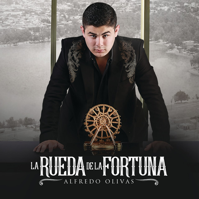 Alfredo Olivas - La Rueda de la Fortuna