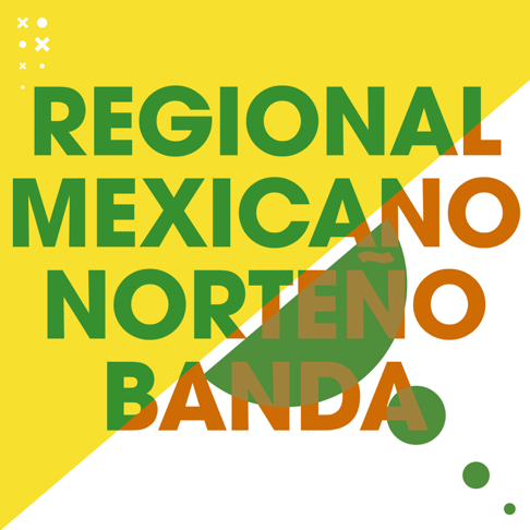  - Regional Mexicano/Norte&#241;o/Banda