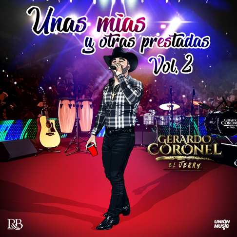 Gerardo Coronel - Unas M&#237;as y Otras Prestadas, Vol. 2