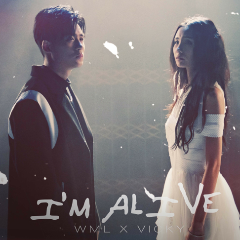 Vicky Chen, W.M.L - I'm Alive