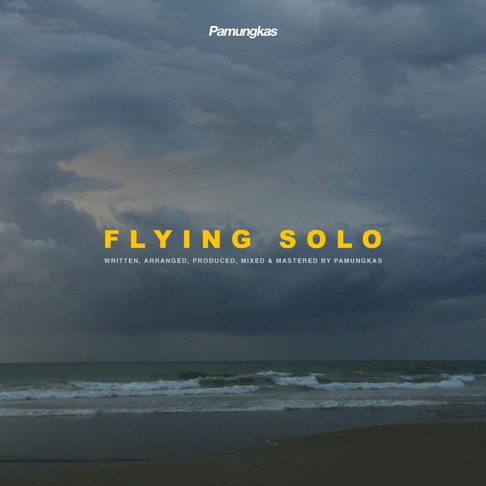 Pamungkas - Flying Solo