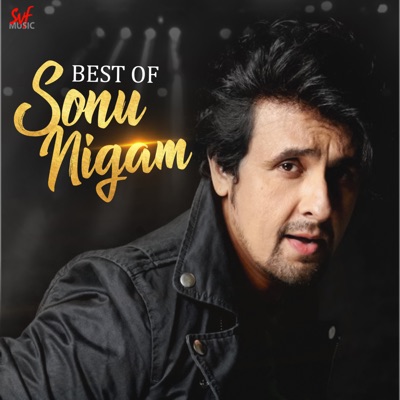  - Best of Sonu Nigam