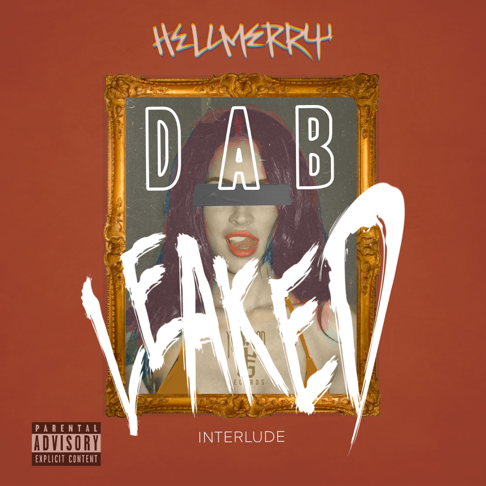 HELLMERRY - DAB - Leaked interlude