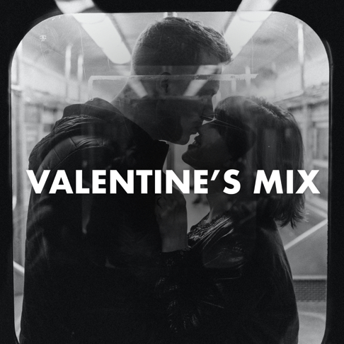  - Valentine's Mix