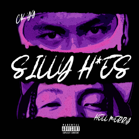 CK YG - Silly Hoes (feat. HELLMERRY)