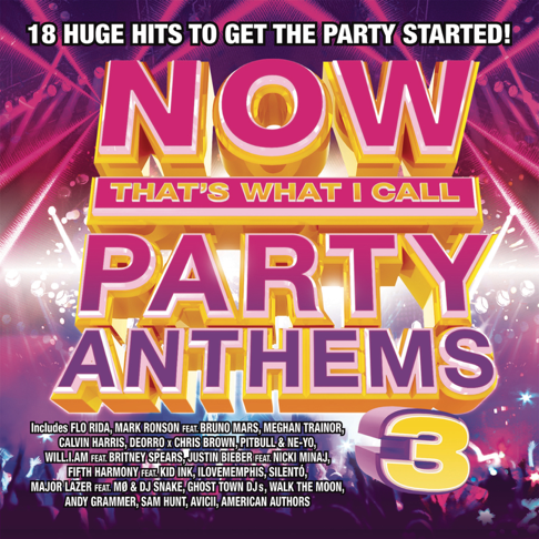  - NOW That's What I Call PARTY ANTHEMS 3