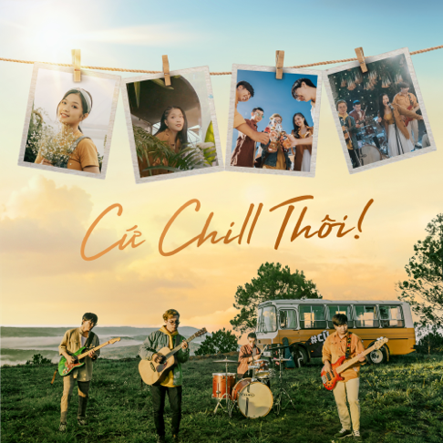 Chillies, Suni H&#7841; Linh, Rhymastic - C&#7913; Chill Th&#244;i