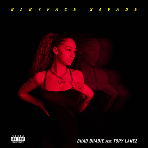 bhadbhabie - Babyface Savage (feat. Tory Lanez)